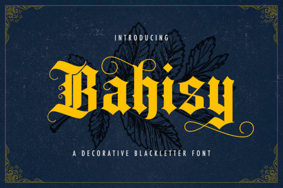 Bahisy Font Review: A Bold Blackletter for Creative Branding